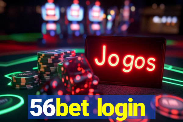 56bet login